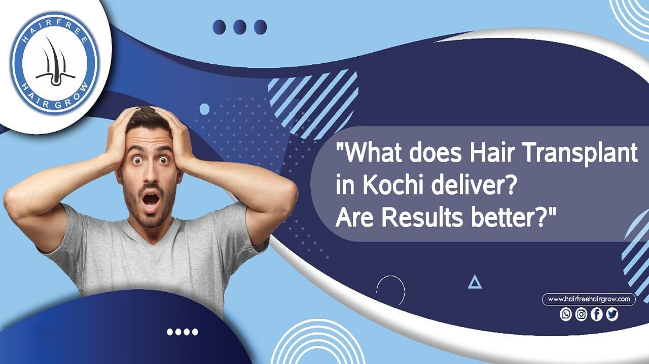 Hair Transplant in Kochi