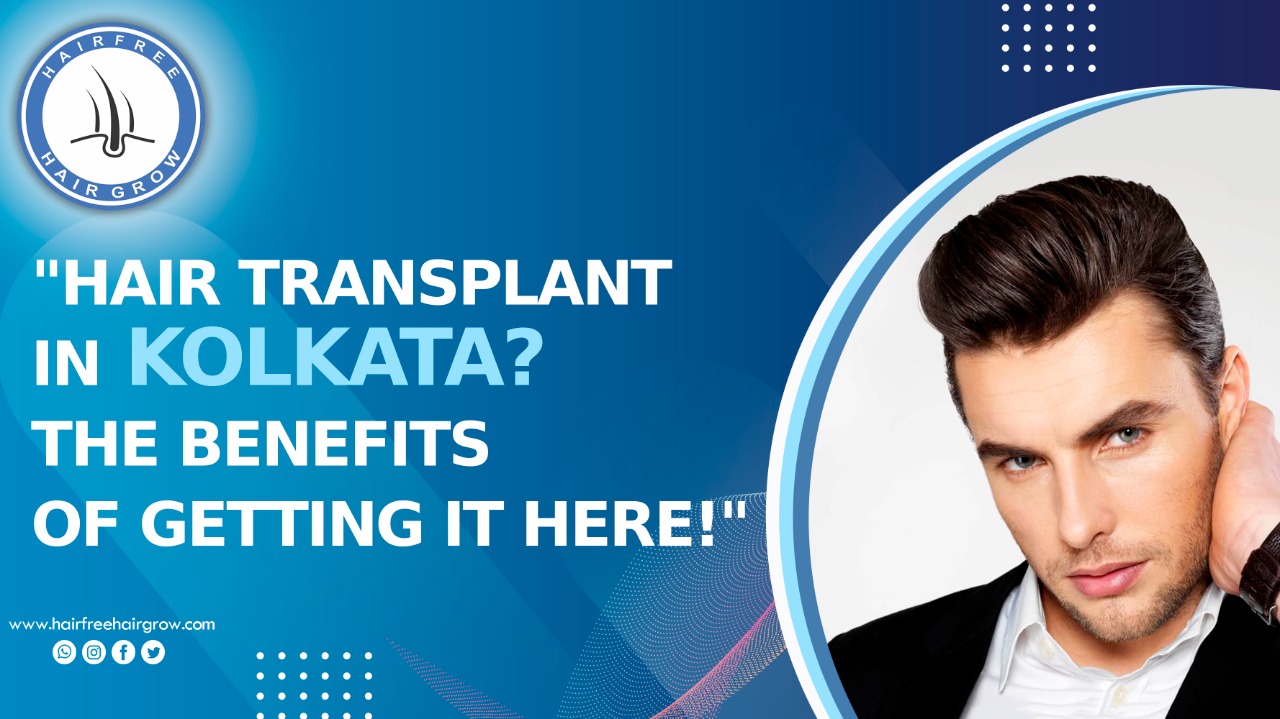 Hair Transplant in Kolkata