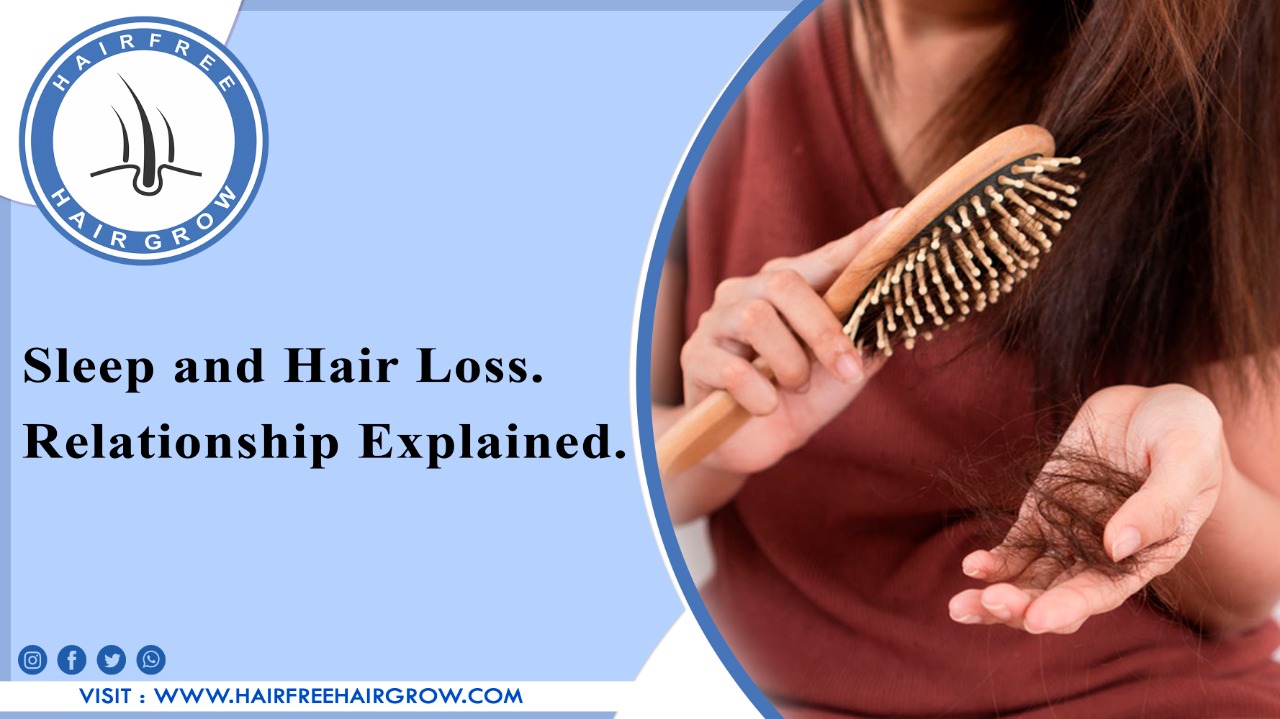 Sleep and Hair Loss. Relationship Explained.